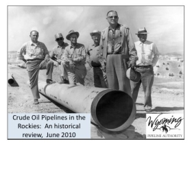 Crude Oil Pipelines in the Rockies: An historical review, June 2010