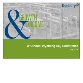 Growth & Income, 8th Annual Wyoming CO2 Conference