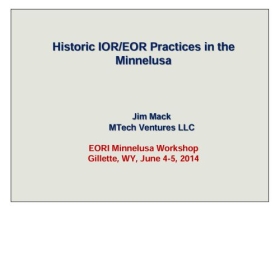 Historic IOR/ EOR Practices in the Minnelusa