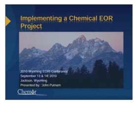 Implementing a Chemical EOR Project, 2010 Wyoming EORI Conference