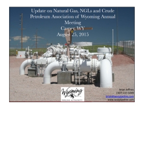 Update on Natural Gas, NGLs and Crude Petroleum Association of Wyoming Annual Meeting 2015