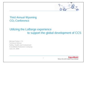 Utilizing the LaBarge experience to support the global development of CCS, Third Annual Wyoming CO2 Conference