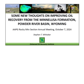 Some New Thoughts on Improving Oil Recovery from the Minnelusa Formation, Powder River Basin, Wyoming